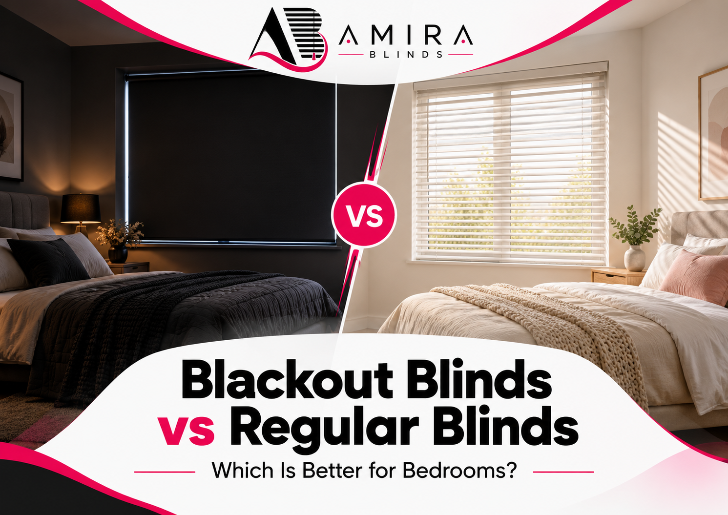Blackout Blinds vs Traditional Blinds: Which are Better for Bedrooms?